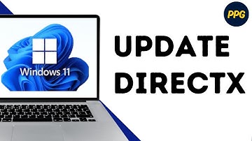 How to Update DirectX on Windows 11 ?