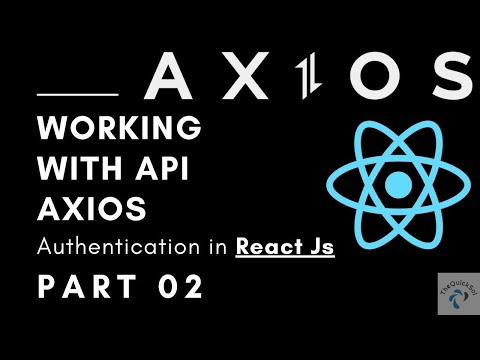 React Login Authentication - Working with Axios and LocalStorage Part 02