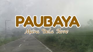 Paubaya S By Moira Dela Torre