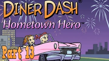 Diner Dash: Hometown Hero Playthrough - Story Mode Levels 3.10-4.1 part 13