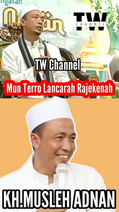 Mun Terro Lancarah Rajekenah || Ceramah Terbaru 2023 KH.Musleh Adnan ~ Short Video