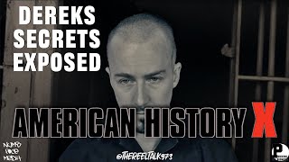 What Happens When BIG Secrets Explode? | AMERICAN HISTORY X MOVIE REACTION