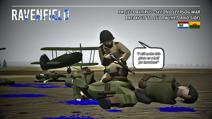 Project Altirus - Second Leersog War: Breakout to Ludow (Hetland Side) | #ravenfield