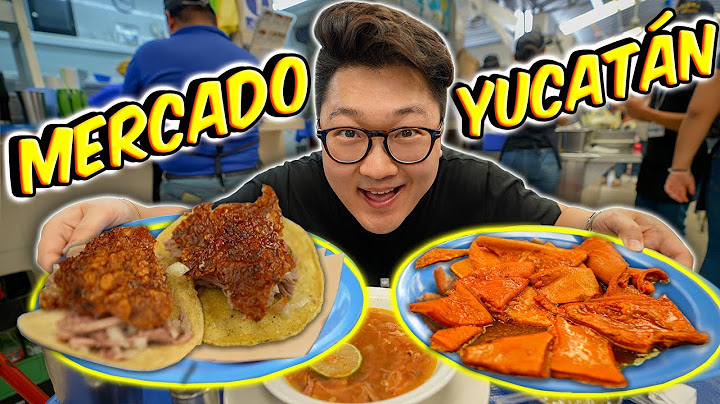 COMIDA DE MERCADO en YUCATÁN