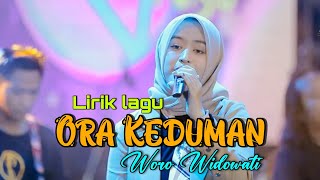 Woro Widowati - Ora Keduman | lirik