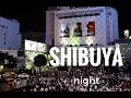 SHIBUYA night