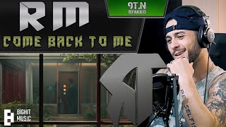 RM - Come back to me (РЕАКЦИЯ)