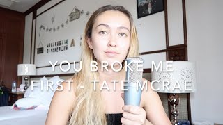 YOU BROKE ME FIRST (TATE MCRAE) COVER BY ANDREAH