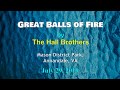 Great balls of fire  the hall brothers in annandale virginia