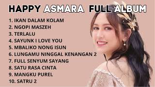 HAPPY ASMARA FULL ALBUM \