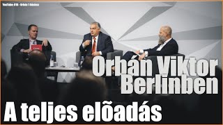 Orbán Viktor kíméletlenül őszinte elõadása Berlinben - 22.10.11. Teljes 720p