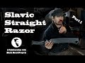 Slavic Straight Razor - Collab with Black Beard Projects