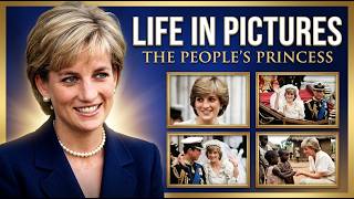 Princess Dianas Life in Pictures | The Complete Story of the Peoples Princess