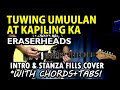 Tuwing umuulan at kapiling ka  eraserheads  intro  stanza fills with tabs  chords