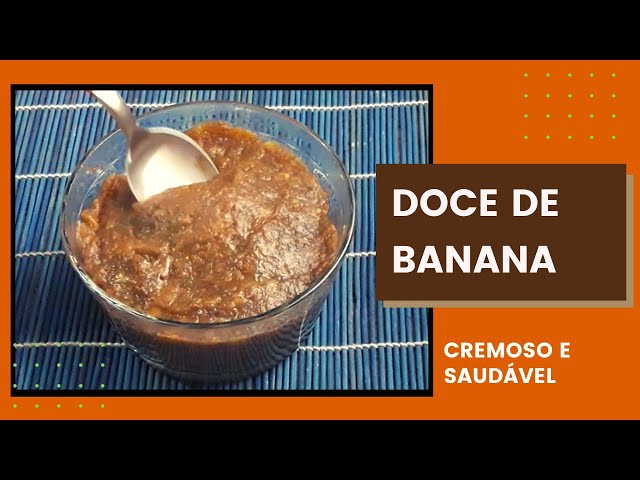 Como fazer Doce de Banana de 2 ingredientes