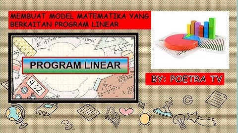 Membuat Model Matematika Program Linear