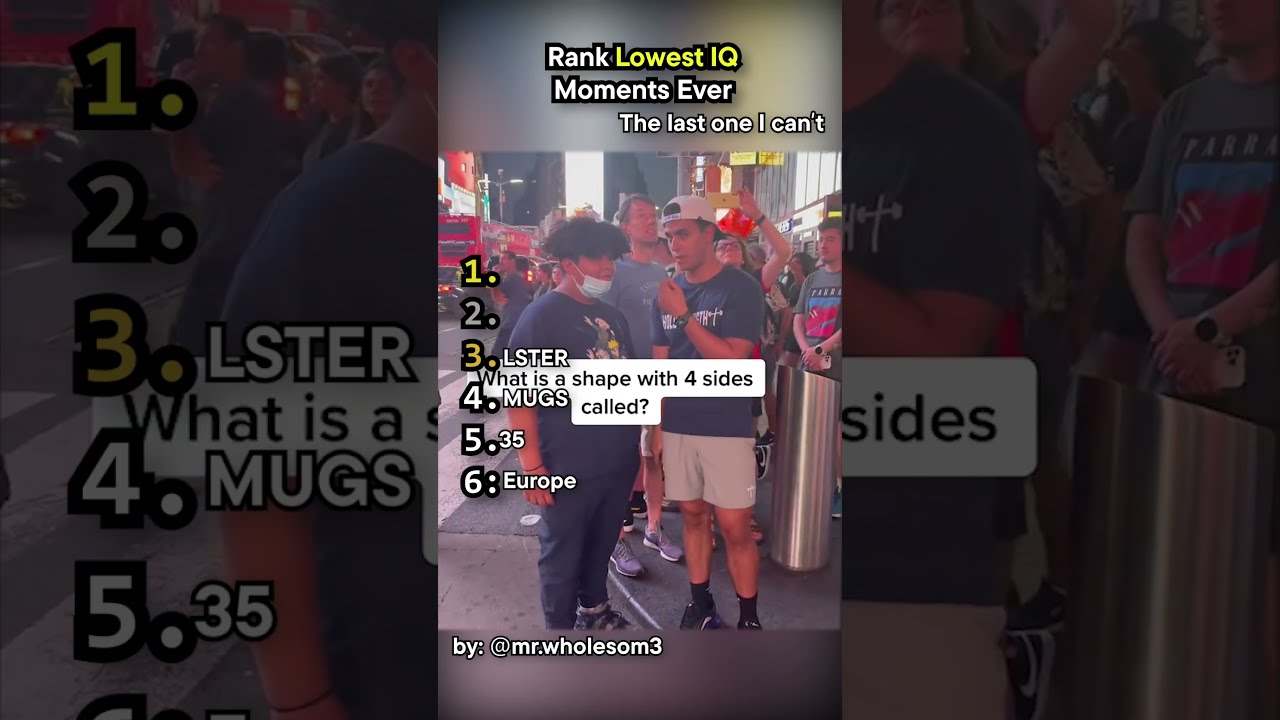Ranked Lowest IQ Moments Ever
