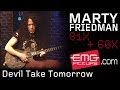 Marty Friedman plays "Devil Take Tomorrow" live on EMGtv
