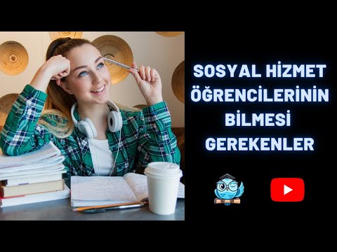 SOSYAL HİZMET ÖĞRENCİLERİNİN BİLMESİ GEREKENLER ❗