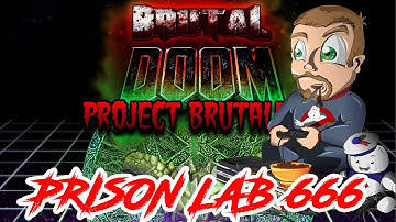 [Gameplay] Project Brutality 3.0 - Prison Lab 666 - Black Mass Campaign - No Commentary