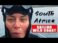 Sailing the Wild Coast of South Africa on a catamaran. Crazy weather, wild life and friendly people.