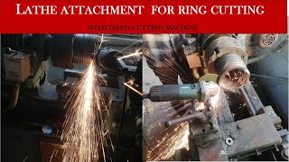 lathe attachment ring cutting - pipe cutting