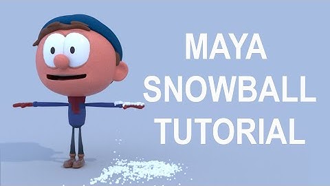 Maya Snowball simulation tutorial