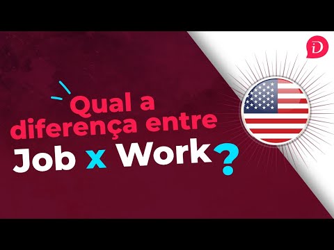 Qual a diferença entre Job X Work?