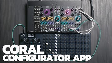 Getting the Most Out of Coral : The Configurator App