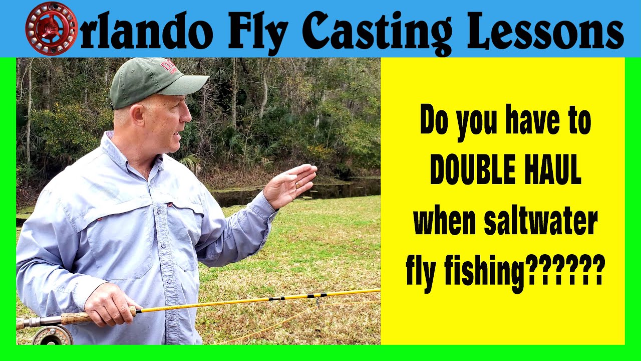 Saltwater Fly Casting - Do you have to double haul?????????? 