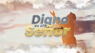 Video thumbnail of "Digno es el Señor | Semana de Gratitud 2023 | Canto Tema"