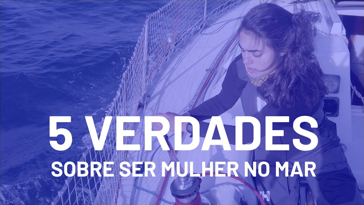 SER MULHER NO MAR | o que não me contaram