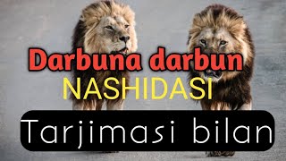 Go'zal nashida. Darbuna darbun. Tarjimasi bilan. Yuqori sifatda Resimi