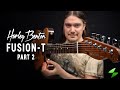 Harley Benton Fusion-T - Detailed Review Part 2