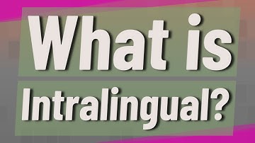 What is Intralingual?