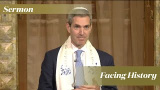 Rabbi Cosgrove: Facing History (May 20, 2023)