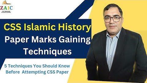 CSS Islamic History Paper solving and Marks Gaining  Techniques | In-Depth Guide and Strategies 📚