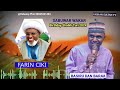 SABUWAR WAKAN BASIRU DAN BARA A NA BIRTHDAY SHEIKH TURI 2024 SABUWAR WAKAN BASIRU DAN BARA A NA BIRTHDAY SHEIKH TURI 2024