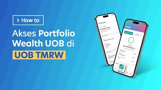 How To - Access Wealth UOB Portfolio on UOB TMRW