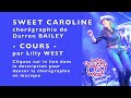 Cours sweet caroline de darren bailey enseigne par lilly west