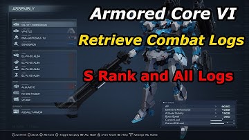 Armored Core 6 (S Rank and Battle Logs) Retrieve Combat Logs