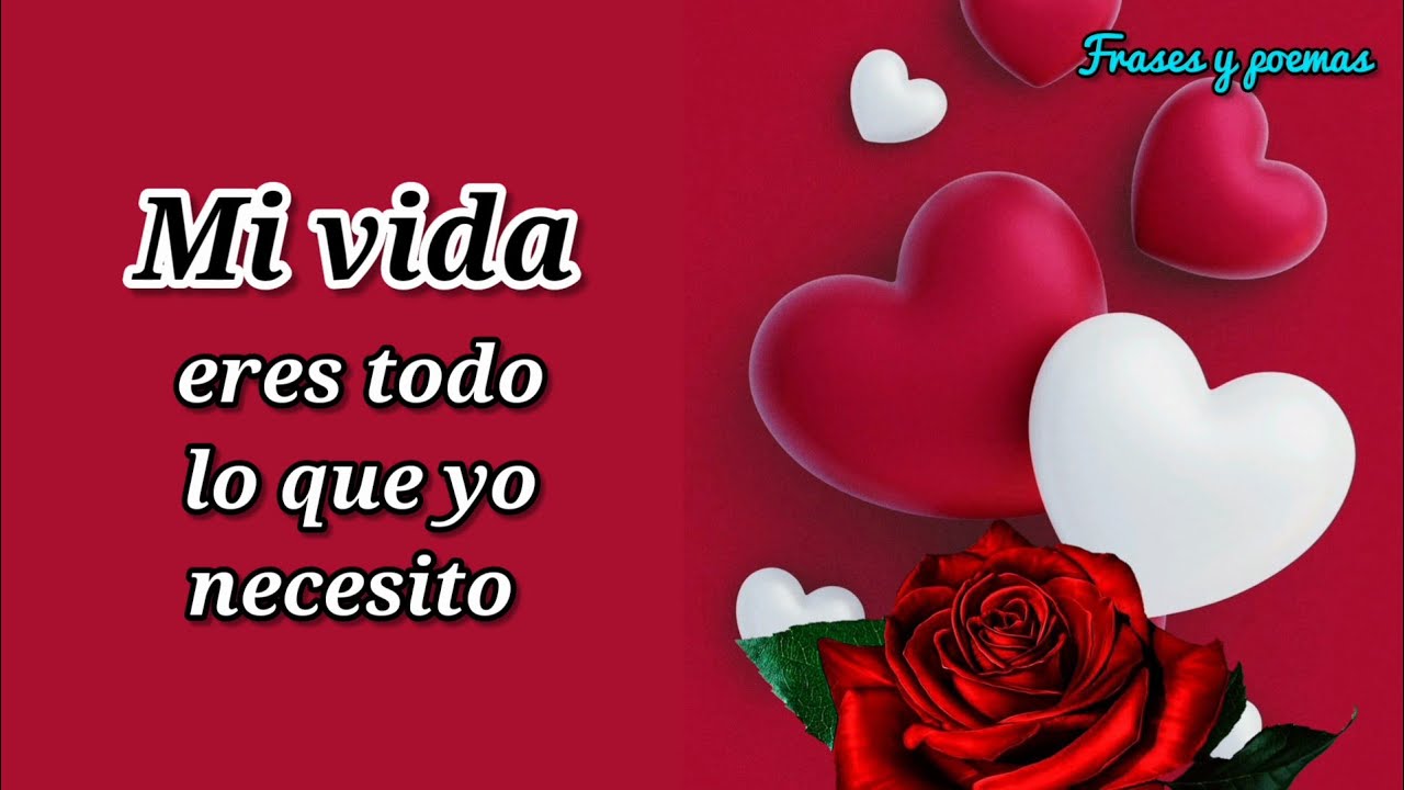 Tu amor es la dulzura que endulza mis días ♥️ Poema Romántico, image size:1280x720