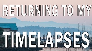 I put all the timelapses I ever made into one video