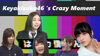 Keyakizaka46 's crazy moments #1