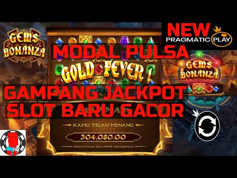 🔴 PRAGMATIC PLAY TERBARU! LAGI BOCOR GACOR! MODAL DEPOSIT PULSA AJA BISA MAIN SLOT GEMS BONANZA 🔴. 