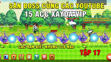 NGỌC RỒNG BLUE- Một đêm săn boss 15 xd top sever , cùng các youtube lớn kết quả thật bất ngờ , tập17