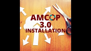 How to install AMCOP 3.0 using Kubernetes Operator