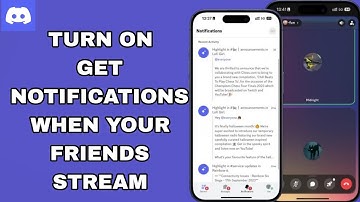 How To Turn On Get Notifications When Your Friends Stream On Discord App