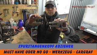 Spurstangenkopfabzieher - MUST HAVE´s oder auch nicht 