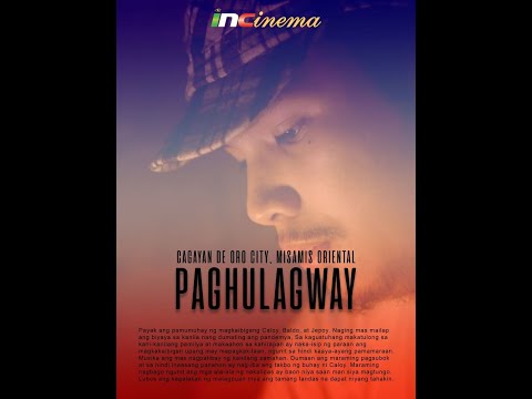 PAGHULAGWAY | Cagayan de Oro City, Misamis Oriental | INCinema 2021